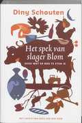 D. Schouten, J. den Besten en G. van der Veen - Het spek van slager Blom