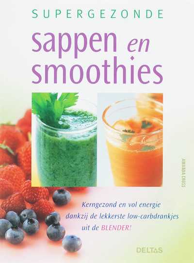 Amanda Cross - Supergezonde sappen en smoothies