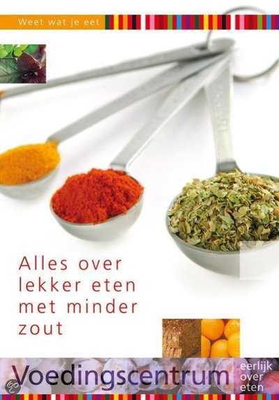 Stichting Voedingscentrum Nederland - Alles over lekker eten met minder zout