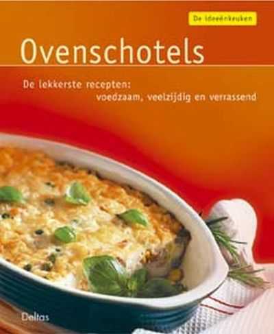 Anne Iburg en U. Bultjer - 11 Ovenschotels - De Ideeenkeuken