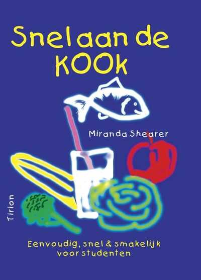 Miranda Shearer, D. Broadbent en M. Shearer - Snel aan de kook