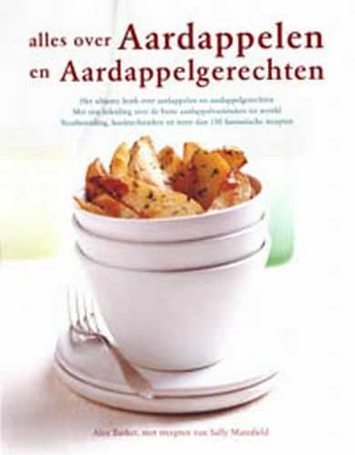 Alex Barker, S. Mansfield en A. Barker - Alles over aardappelen en aardappelgerechten