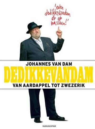 Johannes van Dam - DeDikkeVanDam
