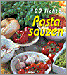 M. Ramsay en R. Matthews - 100 lichte pasta sauzen