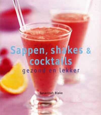 S. Blake - Sappen, shakes en cocktails