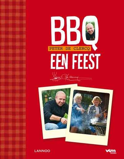 Sofie Vanherpe, Lennert Deprettere en Peter de Clercq - BBQ, een feest!