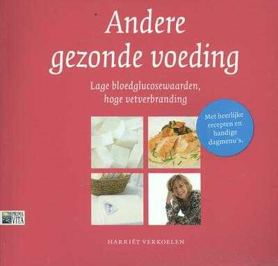 Harriet Verkoelen - Andere gezonde voeding