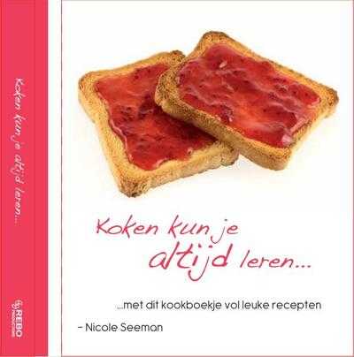 Nicole Seeman - Koken kun je altijd leren...