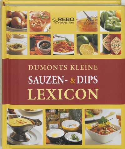 K. Muller-Urban - Dumonts kleine Sauzen en dips lexicon