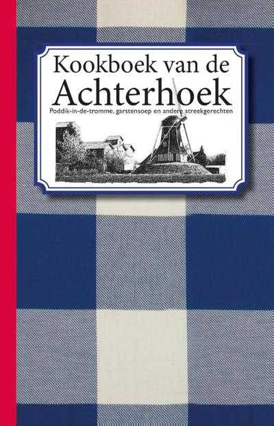 Karen Groeneveld - Kookboek van de Achterhoek