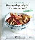 Christel Delen, Hilde Jammaers, M. van Gils, Sabine Lambrechts, Studio Wauters en Els Gils - Van aardappelschil tot wortelloof