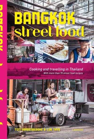 Tom Vandenberghe en Luk Thys - Bangkok Street Food