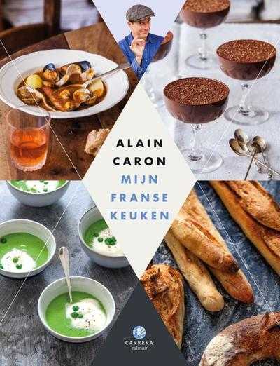 Omslag Alain Caron - Mijn Franse keuken