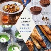 Een recept uit Alain Caron - Mijn Franse keuken
