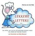 Marina van der Meij, Mike Klaassen en Kitty Klaassen - Lekkere letters van de Zwarte Olifant en de Witte Muis