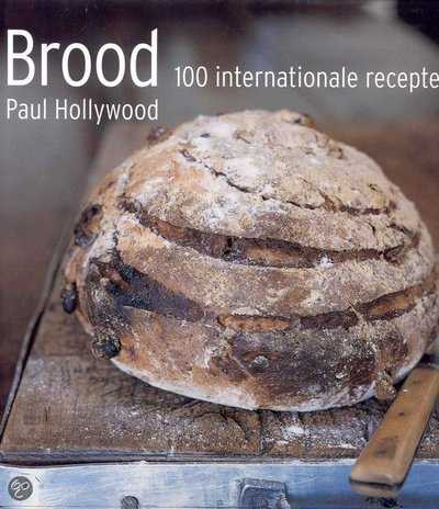 Omslag Paul Hollywood, N. Barclay en P. Hollywood - Brood - 100 internationale recepten