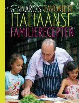 Gennaro Contaldo - Gennaro's favoriete Italiaanse familierecepten