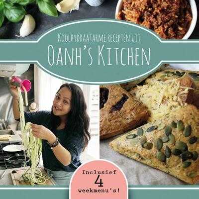 Tom Rutjens en Oanh Ha Thi Ngoc - Koolhydraatarme recepten uit Oanh's Kitchen