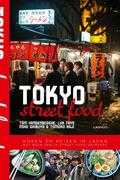 Tom Vandenberghe, Luk Thys, Miho Shibuya en Tomoko Kaji - Tokyo Street Food
