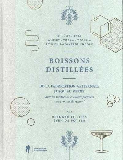 Sven De Potter en Bernard Filliers - Boissons Distillées