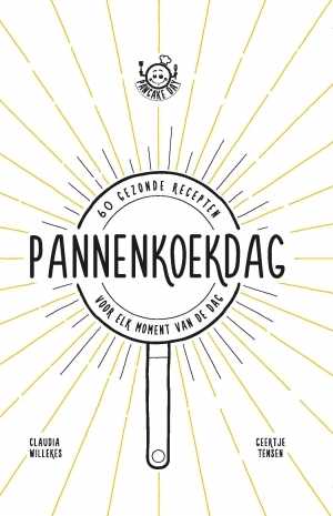 Pancake Day, Claudia Willekes, Geertje Brocades Zaalberg en Geertje Tensen - Pannenkoekdag