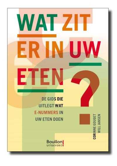 Will Jansen, Corinne Couget en Corinne Gouget - Wat zit er in uw eten?