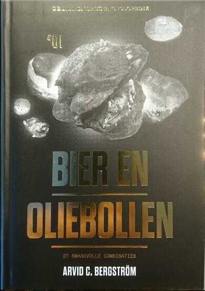 Arvid C. Bergström - Bier en Oliebollen