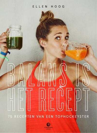 Ellen Hoog - Balans is het recept