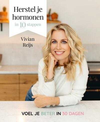 Vivian Reijs - Herstel je hormonen in 10 stappen