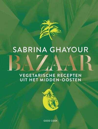 Sabrina Ghayour - Bazaar