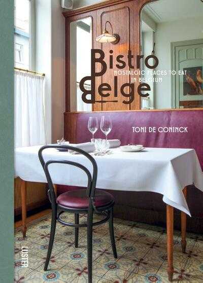 Toni De Coninck - Bistro Belge