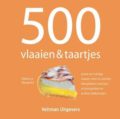 R. Baugniet - 500 vlaaien & taartjes
