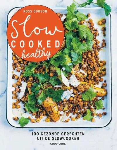 Ross Dobson - Slow cooked healthy