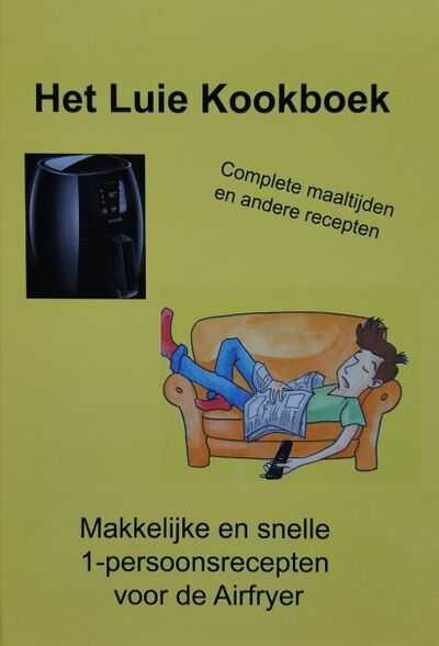 Pieter van Konijnenburg - Het Luie Kookboek