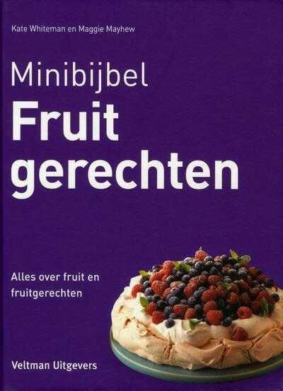 Kate Whiteman, Maggie Mayhew, Don Last en William Lingwood - Fruitgerechten