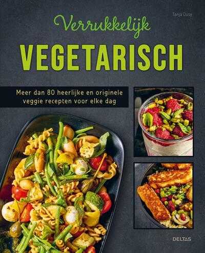 Tanja Dusy en Tanja DUSY - Verrukkelijk vegetarisch