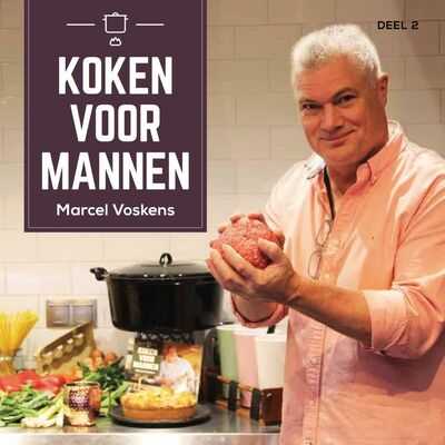 Marcel Voskens - Koken voor mannen