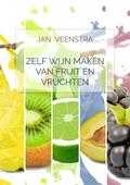Jan Veenstra - Zelf wijn maken van fruit en vruchten