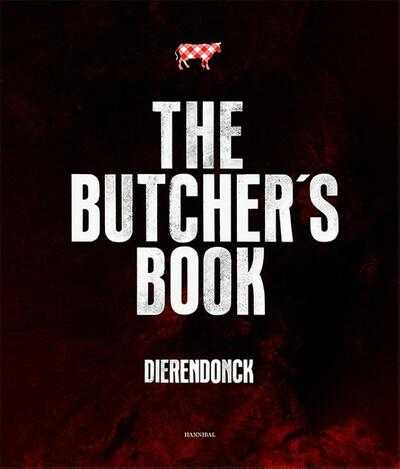 Piet De Kersgieter, Stephan Vanfleteren, Hendrik Dierendonck, Marijke Libert, René Sépul en Thomas Sweertvaegher - The Butcher’s book