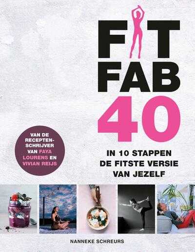 Nanneke Schreurs - Fit Fab 40