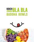  - Koken zonder blabla- Buddha bowls