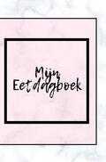 Gold Arts Books - Mijn eetdagboek