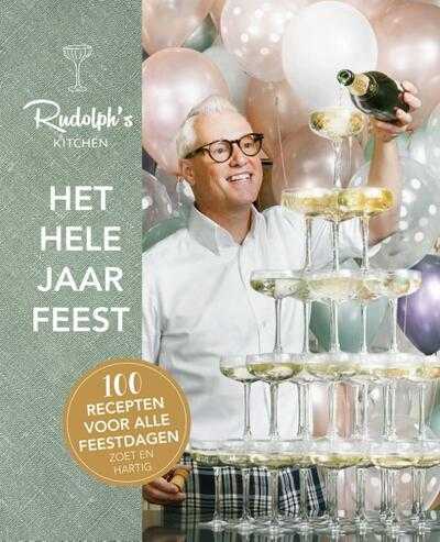 Rudolph van Veen - Rudolph's Kitchen Het hele jaar feest