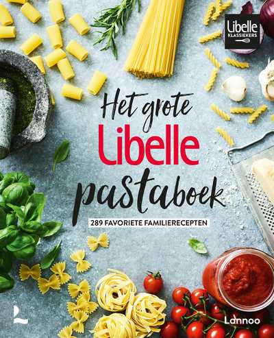 Libelle - Het grote Libelle pastaboek