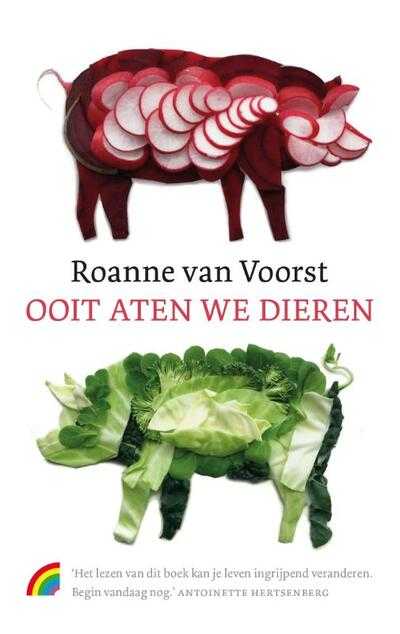 Roanne van Voorst - Ooit aten we dieren