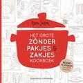 Karin Luiten - Het grote zónder pakjes & zakjes kookboek