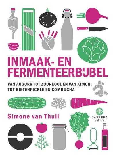 Simone van Thull - Inmaak- en fermenteerbijbel