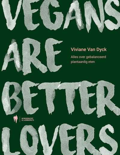 Viviane Van Dyck en Viviane van Dyck - Vegans are better lovers