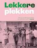 Diverse auteurs, Greet Draye, Liesbeth Geussens en Yves Segers - Lekkere plekken