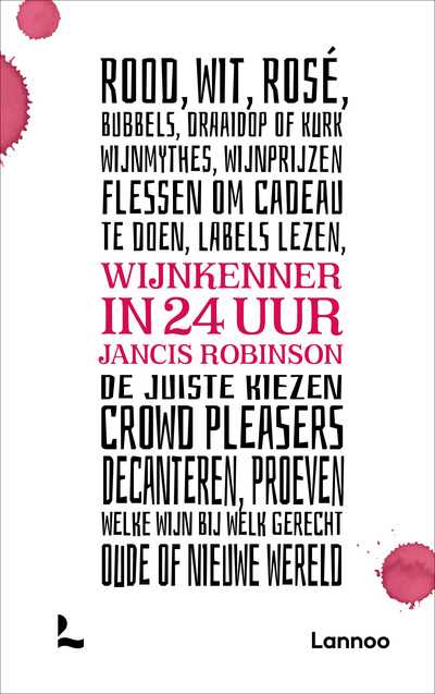 Jancis Robinson - Wijnkenner in 24 uur